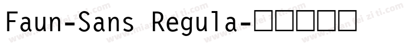 Faun-Sans Regula字体转换